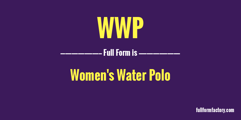 wwp-full-form
