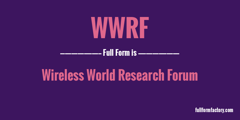 wwrf-full-form
