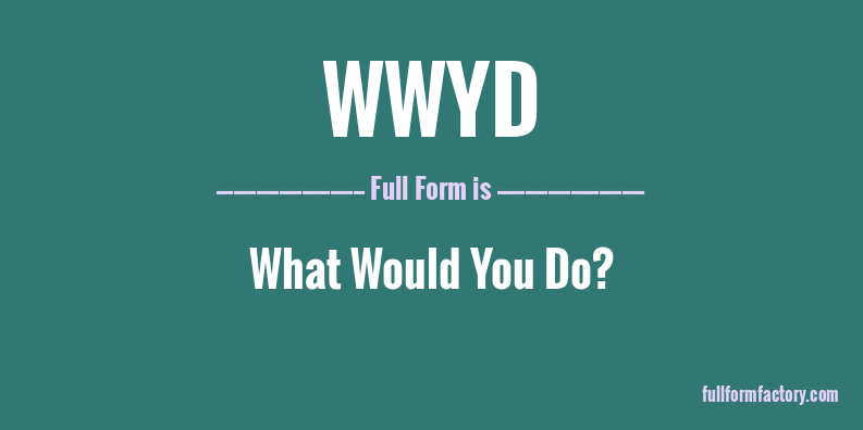 wwyd-full-form