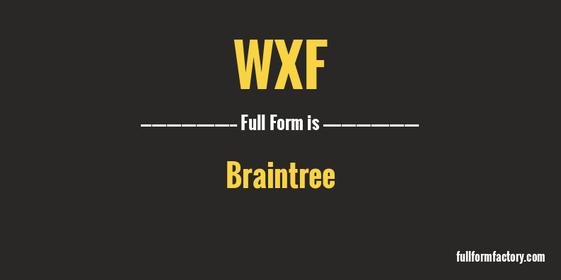 wxf-full-form