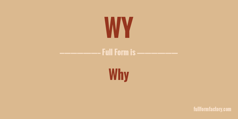 wy-full-form