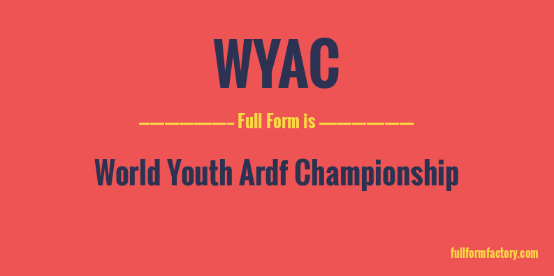 wyac-full-form