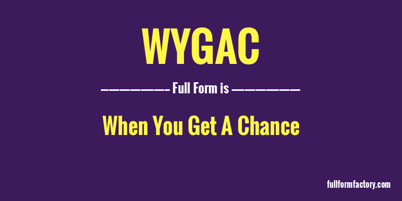 wygac-full-form