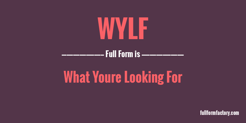 wylf-full-form