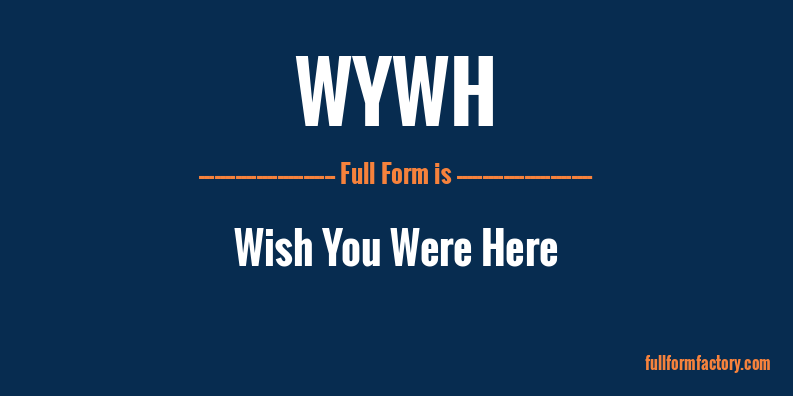 wywh-full-form
