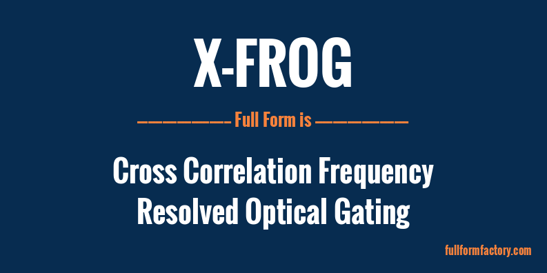 x-frog-full-form