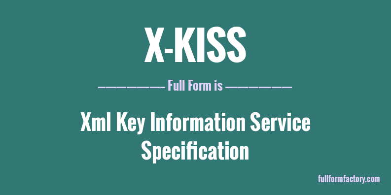 x-kiss-full-form