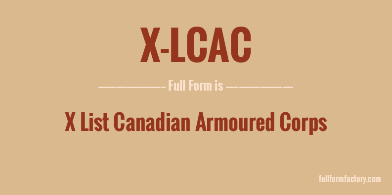 x-lcac-full-form
