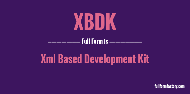 xbdk-full-form