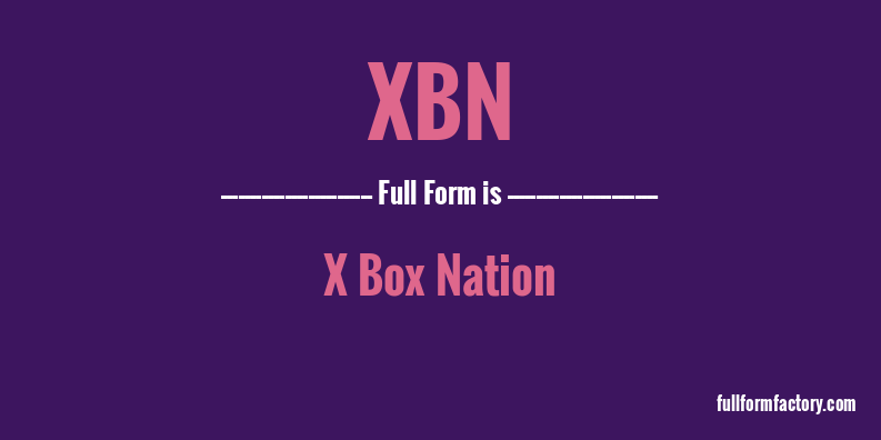 xbn-full-form