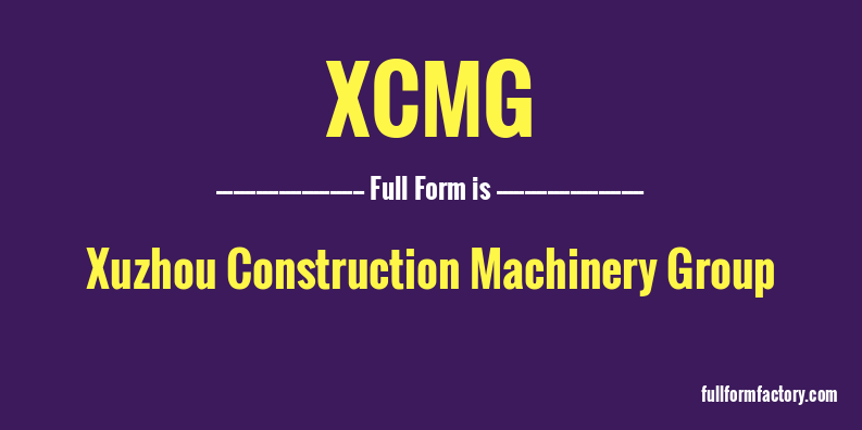 xcmg-full-form