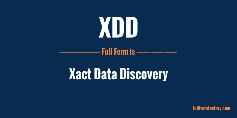xdd-full-form