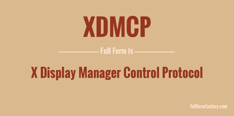 xdmcp-full-form