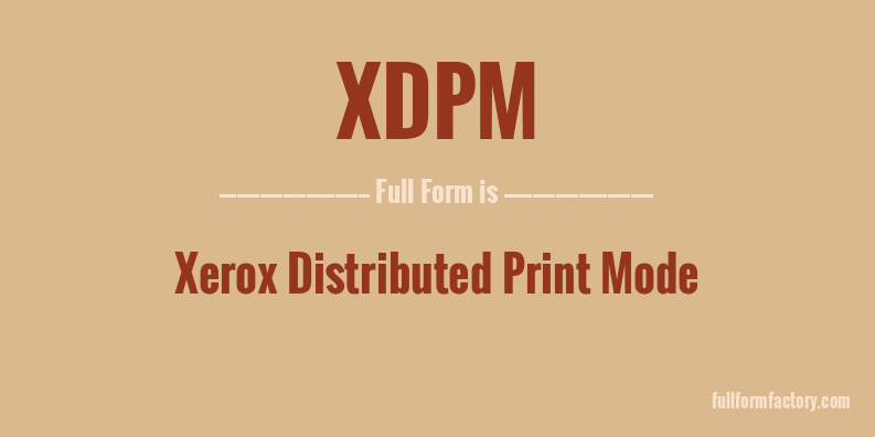 xdpm-full-form
