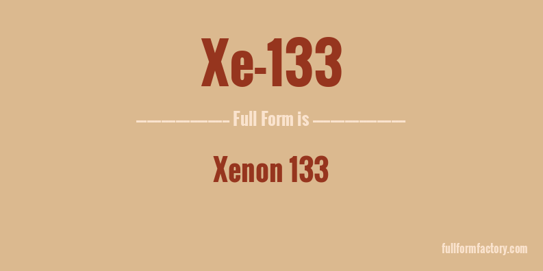 xe-133-full-form