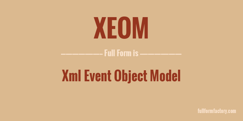xeom-full-form