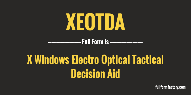 xeotda-full-form