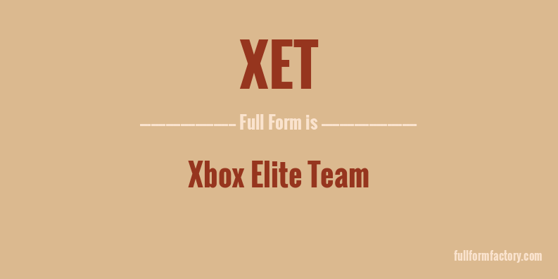 xet-full-form