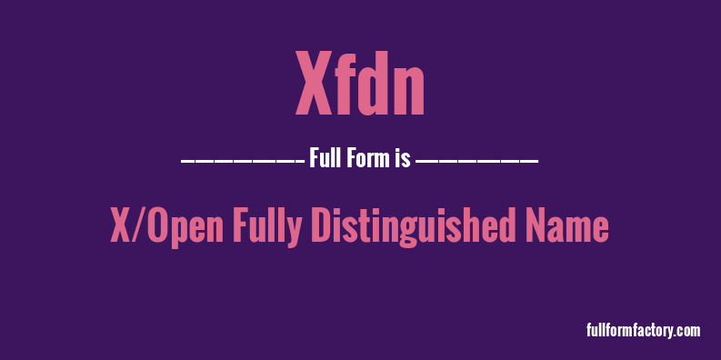 xfdn-full-form