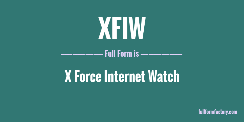 xfiw-full-form