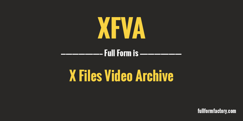 xfva-full-form