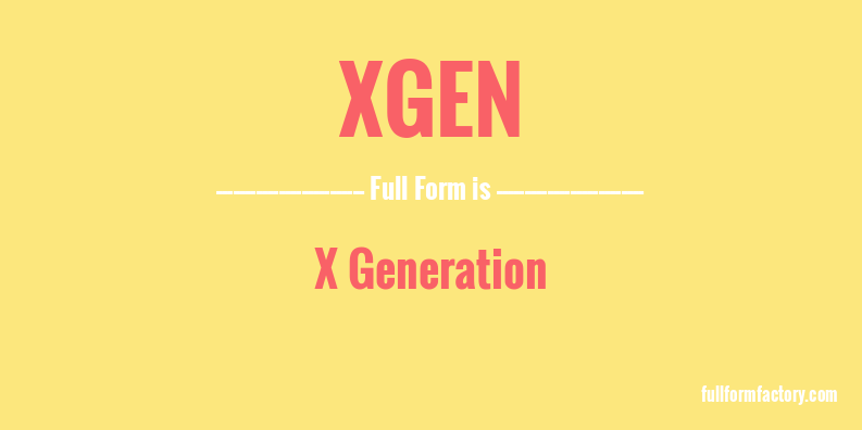 xgen-full-form