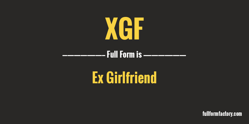 xgf-full-form