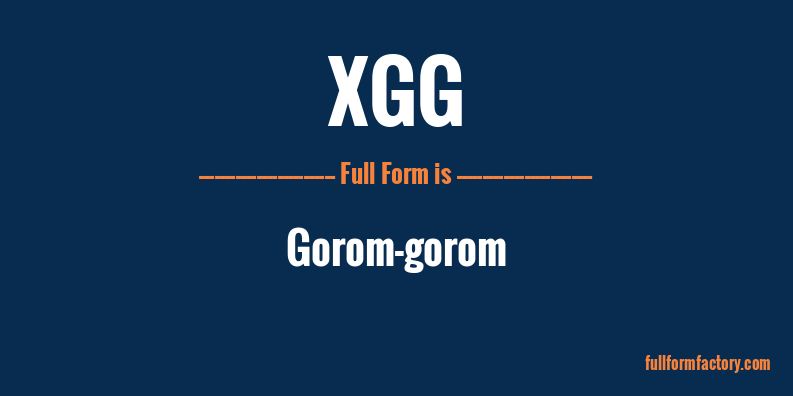 xgg-full-form