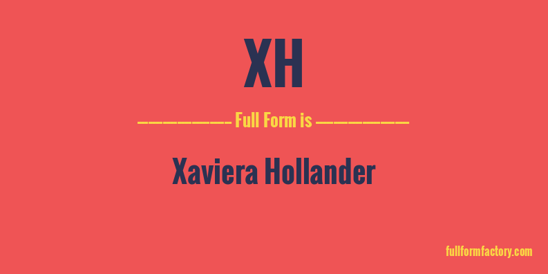 xh-full-form