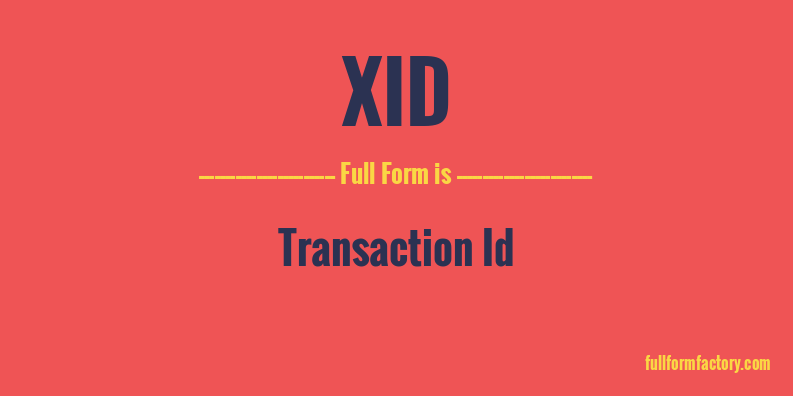 xid-full-form