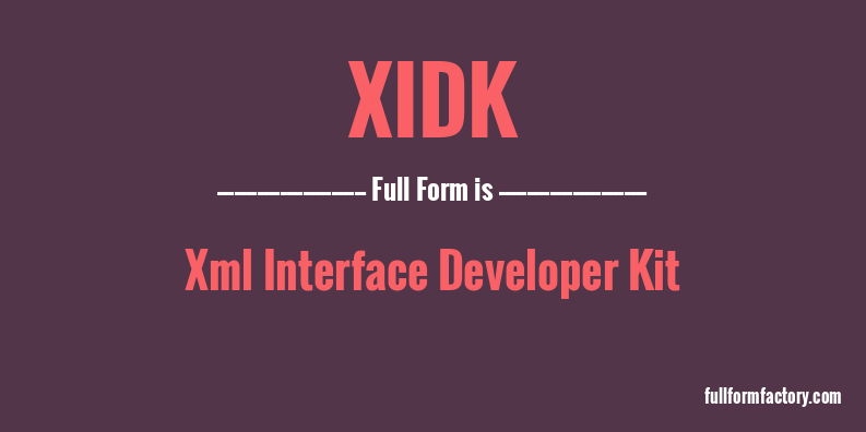 xidk-full-form