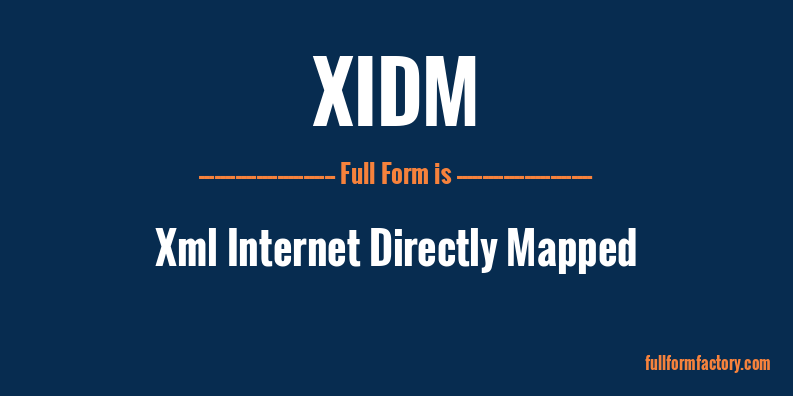 xidm-full-form