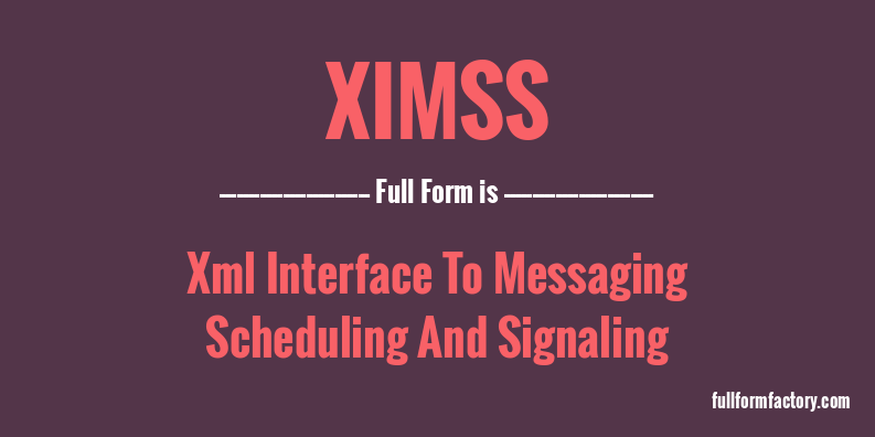 ximss-full-form