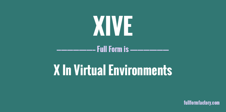 xive-full-form