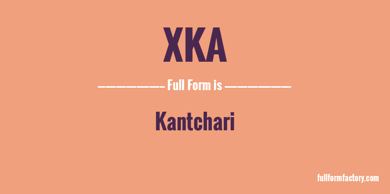 xka-full-form