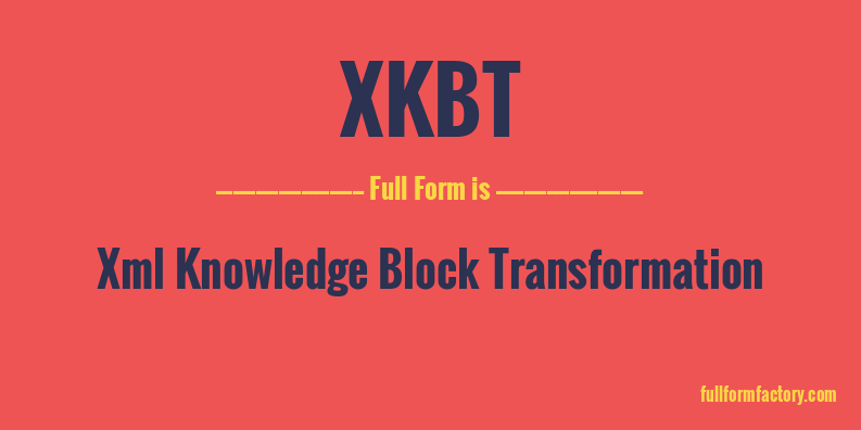xkbt-full-form