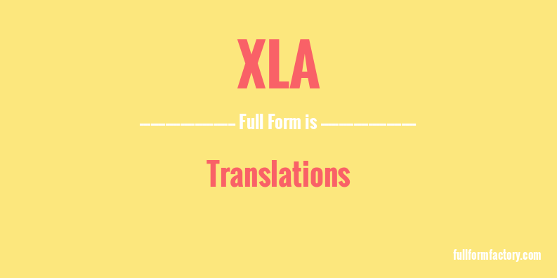 xla-full-form