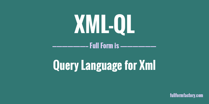 xml-ql-full-form