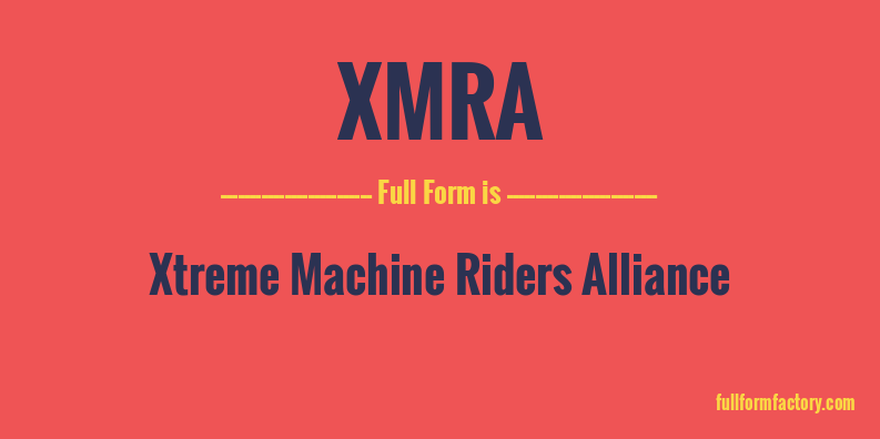 xmra-full-form