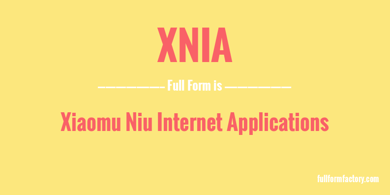 xnia-full-form