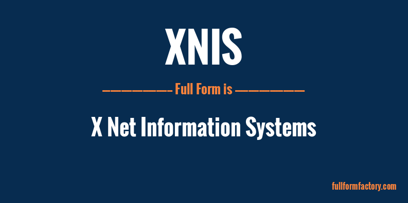xnis-full-form