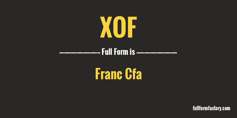 xof-full-form
