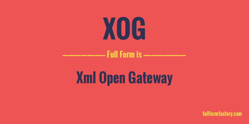 xog-full-form
