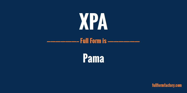 xpa-full-form