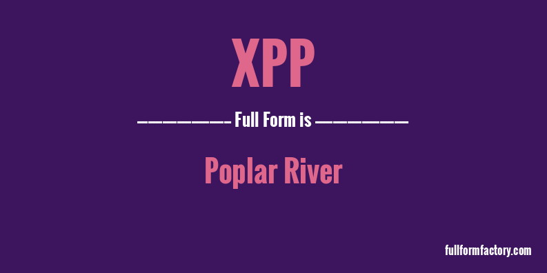 xpp-full-form