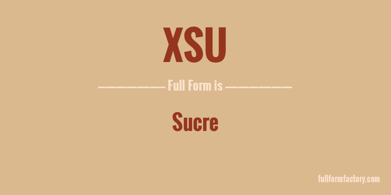 xsu-full-form