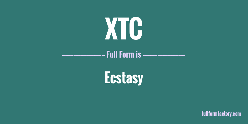 xtc-full-form
