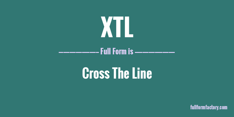 xtl-full-form