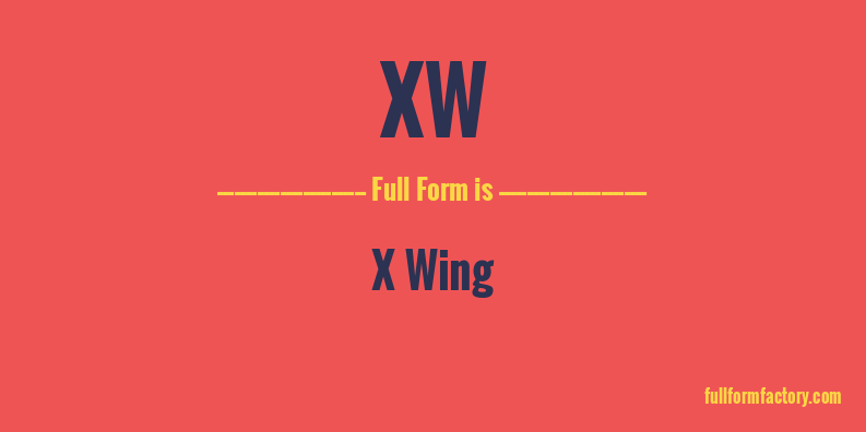 xw-full-form