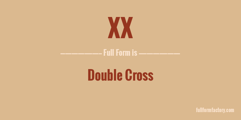 xx-full-form